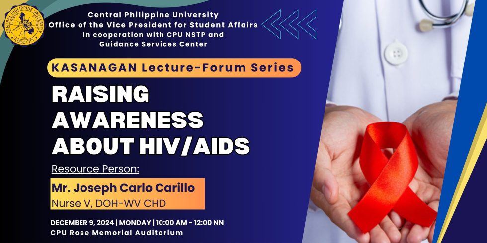 KASANAGAN Lecture-Forum Series : RAISING AWARENESS ABOUT HIV/AIDS ...